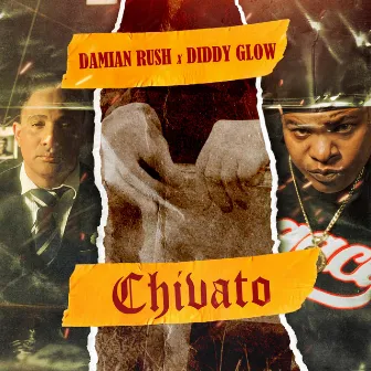 CHIVATO by Damian Rush