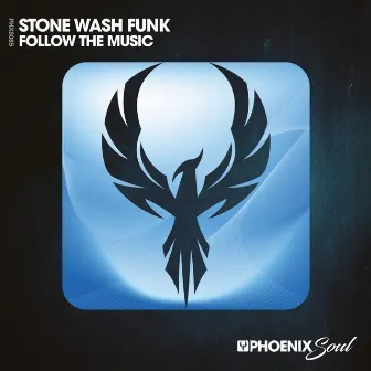 Follow The Music by Stone Wash Funk