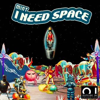 I Need Space by M!NT 