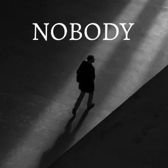 Nobody by Billsway