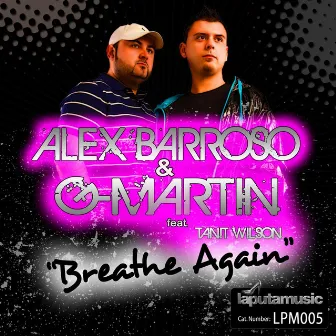 Breathe Again (feat. Tanit Wilson) by Alex Barroso