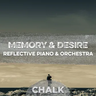 Memory & Desire - Reflective Piano & Orchestra by David John Graham Bisset