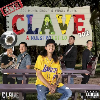 A Nuestro Estlilo (Live) by Clave 702