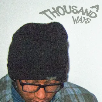 A THOUSAND WAYS by BEST OF 4