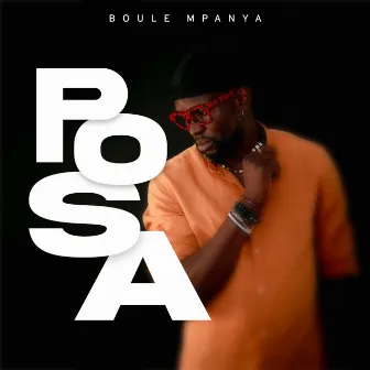 Posa by Boule Mpanya