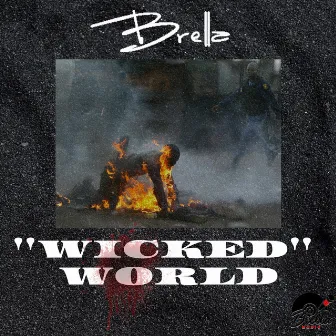 Wicked World by Brella