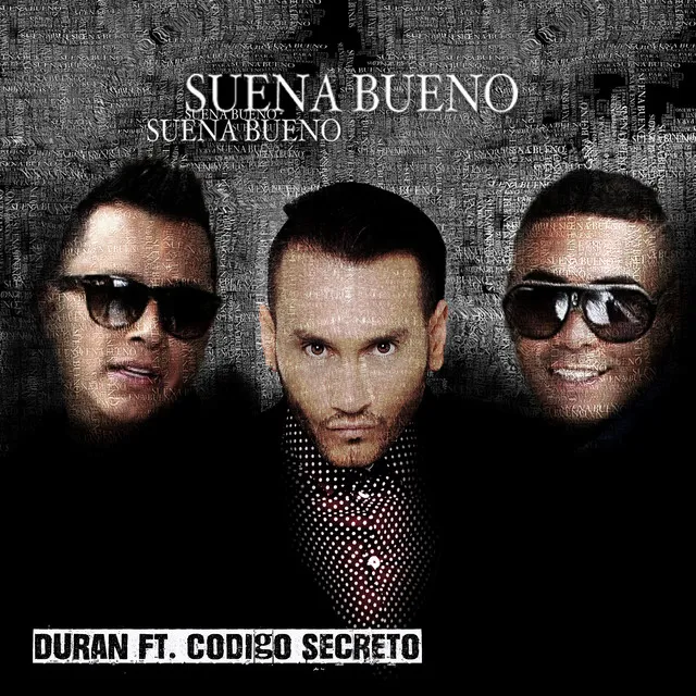 Suena Bueno (feat. Código Secreto)