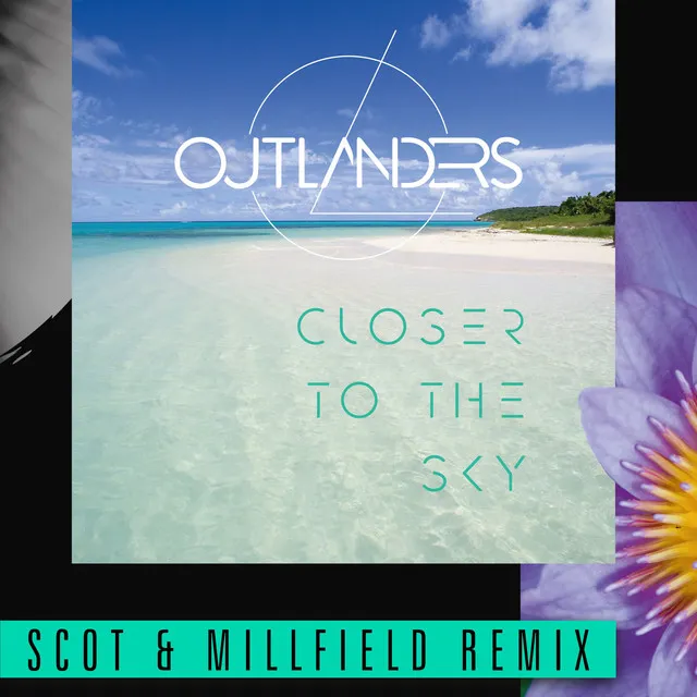 Closer to the Sky - Scot & Millfield Remix