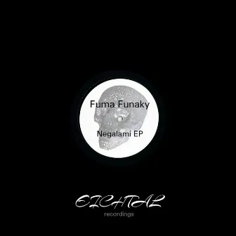 Negalami Ep by Fuma Funaky