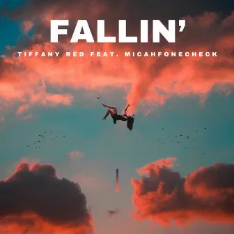 Fallin’ by Micahfonecheck