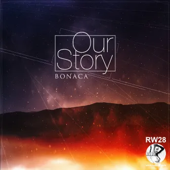 Our Story by Bonaca