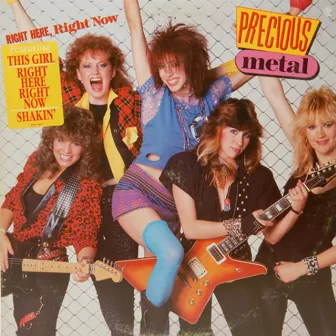 Right Here, Right Now by Precious Metal