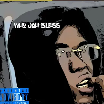 Who Jah Bless by Icebaby