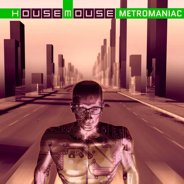 Metromaniac