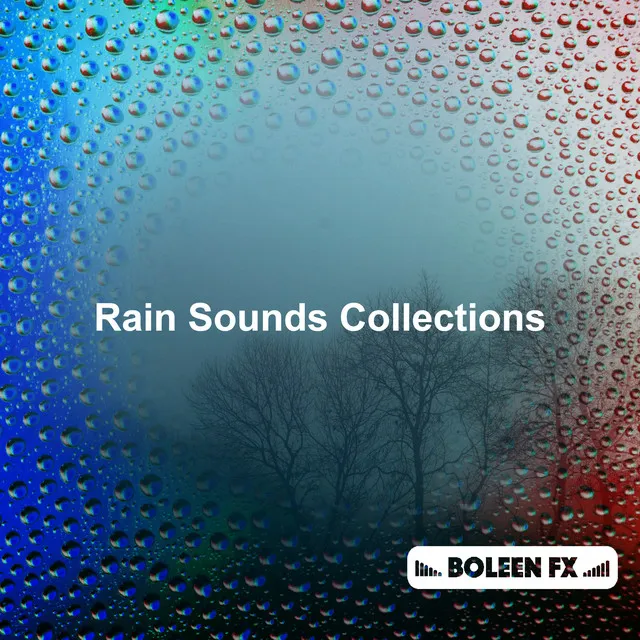 Rain Sounds Collections