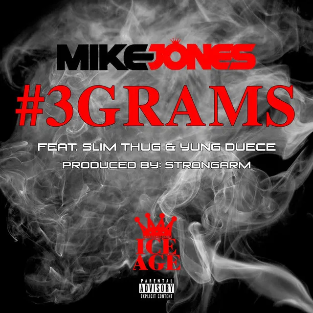 3 Grams (feat. Slim Thug & Yung Duece)