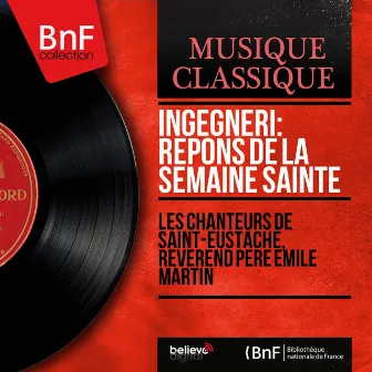 Ingegneri: Répons de la Semaine sainte (Mono Version) by Marc' Antonio Ingegneri