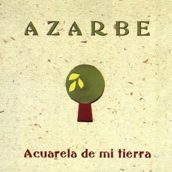 Acuarela de Mi Tierra by Azarbe