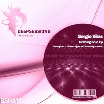 Nothing Said Ep by Sergio Vilas