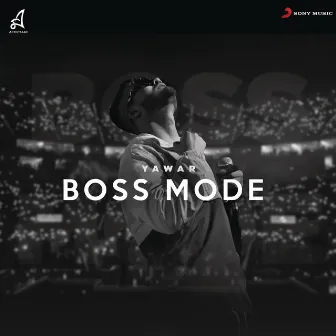 Boss Mode by Yawar