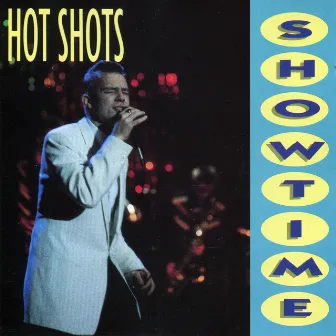 Showtime by Hot Shots