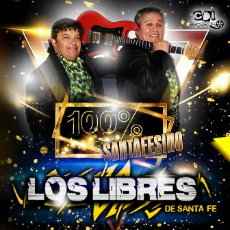 100% Clásicos by Los Libres de Santa Fe