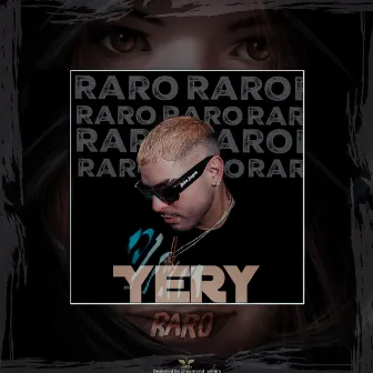 Raro by YerY