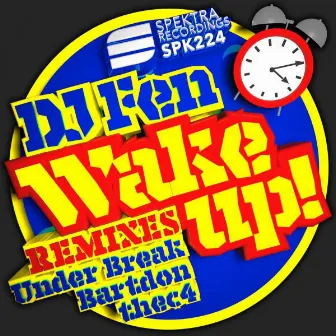 Wake Up! (Remixes) by DJ Fen