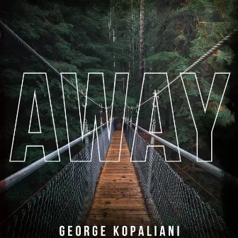 Away by George Kopaliani