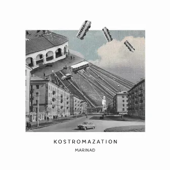 Kostromazation by Marinad