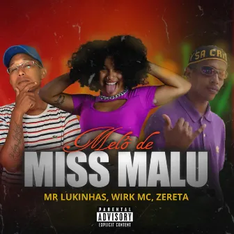 Melô de Miss Malu by Wirk Mc