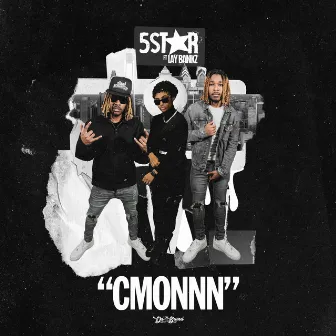 Cmonnn (Hit It One Time) [Pt. 2] by 5Star