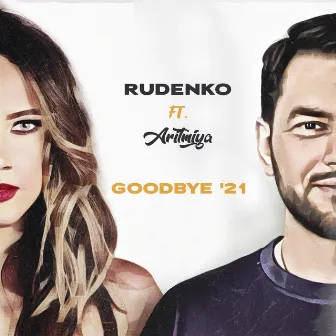 Goodbye 21 by RUDENKO