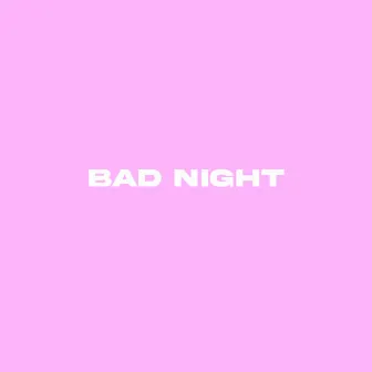 Bad Night by Thai Beats