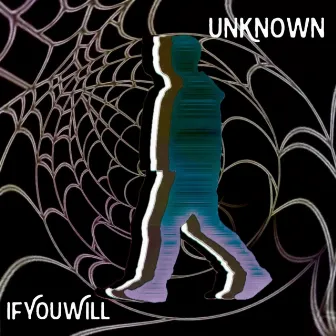 unknown by ifyouWilL