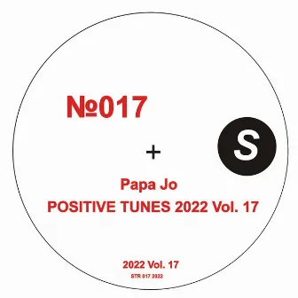 Positive Tunes 2022, Vol. 17 by Papa Jo