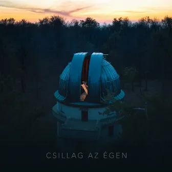 Csillag az égen by Bagossy Brothers Company