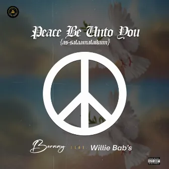 Peace Be Unto You by 