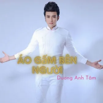 Áo Gấm Bên Người by Dương Anh Tâm