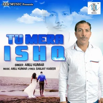 Tu Mera Ishq by 