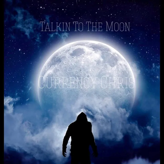 Talkin To The Moon