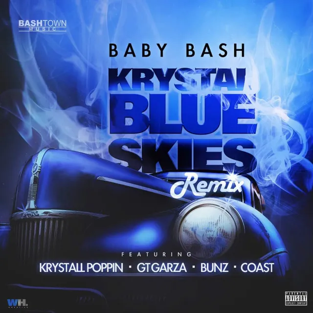 Krystal Blue Skies (feat. Krystall Poppin, GT Garza, Bunz & Coast) - Remix