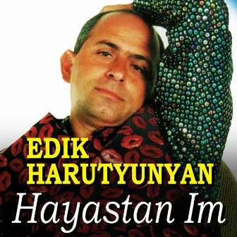 Hayastan Im by Edik Harutyunyan