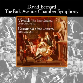 Vivaldi: The Four Seasons - Cimarosa: Oboe Concerto by David Chan