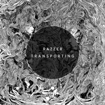 Transporting by RAZZER