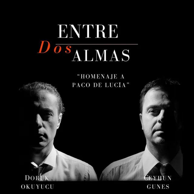 Entre Dos Almas (Homenaje a Paco de Lucia)