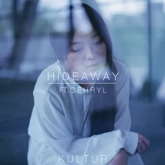 Hideaway by Kultur