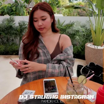 Dj Stalking Instagram by PAMOKHOL ID