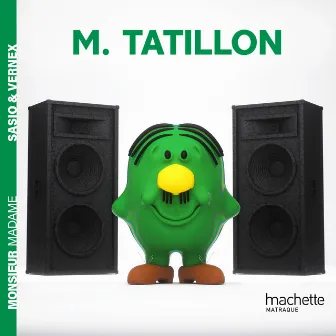 Mr Tatillon by Vernex