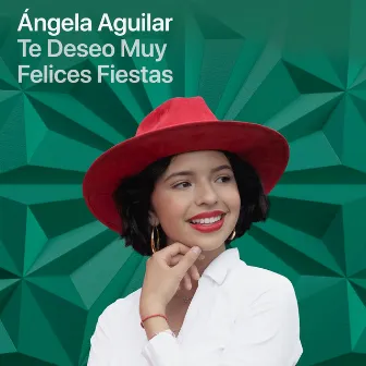 Te Deseo Muy Felices Fiestas by Ángela Aguilar